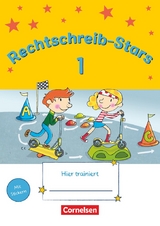 Rechtschreib-Stars - Neubearbeitung 2018 - 1. Schuljahr - Sandra Duscher, Ulrich Petz, Irmgard Schmidt