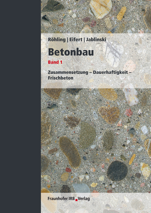 Betonbau. Band 1. - Stefan R&ouml;hling, Helmut Eifert, Manfred Jablinski