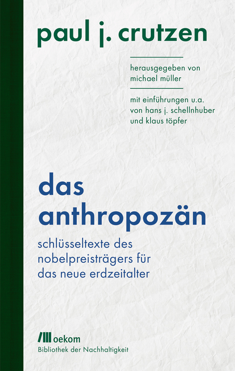 Das Anthropoz&auml;n - Paul J. Crutzen