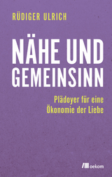 N&auml;he und Gemeinsinn - R&uuml;diger Ulrich