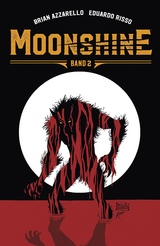Moonshine 2 - Brian Azzarello
