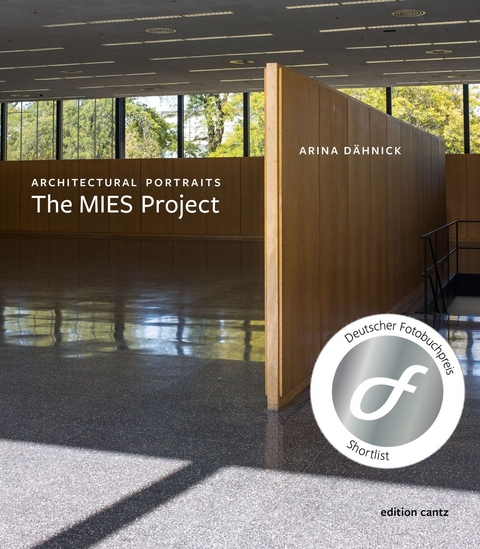 Arina Dähnick – Architectural Portraits. The Mies Project - Dirk Lohan, Michelangelo Sabatino