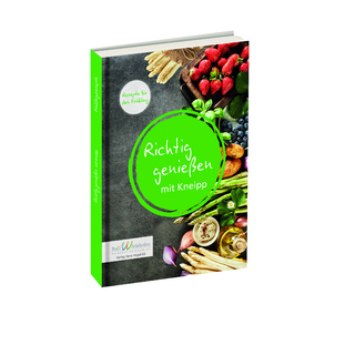 Richtig genießen mit Kneipp