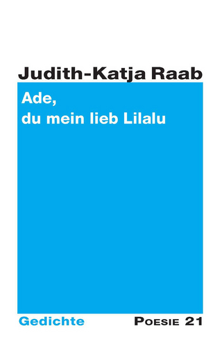 Ade, du mein lieb Lilalu