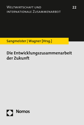 Die Entwicklungszusammenarbeit der Zukunft - 