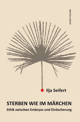 Sterben wie im M&auml;rchen - Ilja Seifert