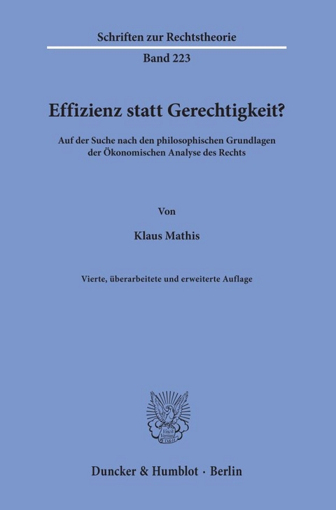 Effizienz statt Gerechtigkeit? - Klaus Mathis