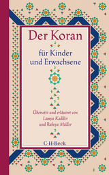 Der Koran f&uuml;r Kinder und Erwachsene - Lamya Kaddor, Rabeya M&uuml;ller