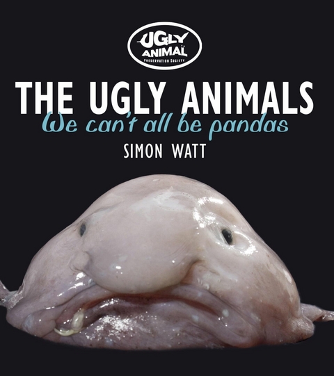 Ugly Animals - Simon Watt