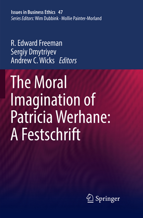 The Moral Imagination of Patricia Werhane: A Festschrift - 