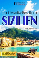 Der interaktive Reisef&uuml;hrer SIZILIEN - Barbara Contini, Roberta La Mantia, Salvatore Messina, Maria Russo, Luigi Terzo