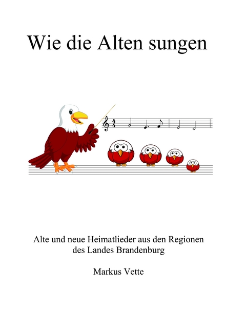 Wie die Alten sungen - 