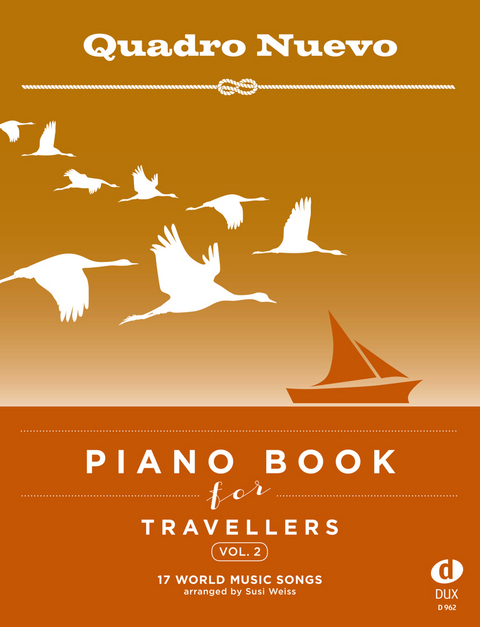 Piano Book for Travellers (Vol. 2) -  Quadro Nuevo, Susi Weiss