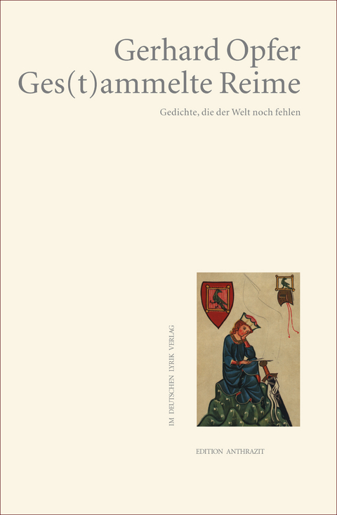 Ges(t)ammelte Reime - Gerhard Opfer