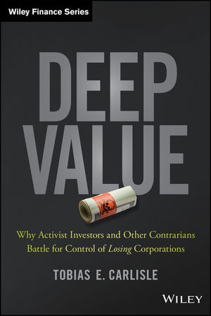 Deep Value -  Tobias E. Carlisle