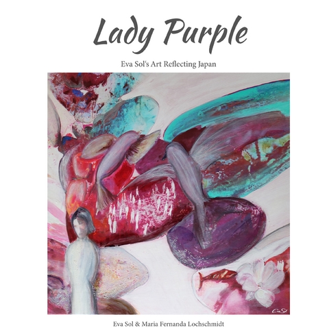 Lady Purple - Eva Sol, Maria Fernanda Lochschmidt