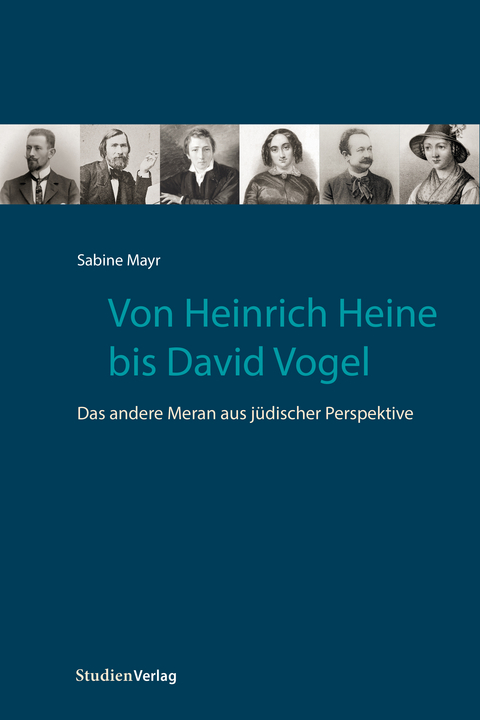 Von Heinrich Heine bis David Vogel - Sabine Mayr