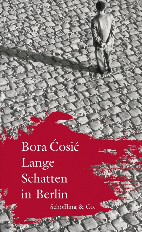 Lange Schatten in Berlin - Bora Ćosić