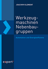 Werkzeugmaschinen-Nebenbaugruppen - Joachim Klement