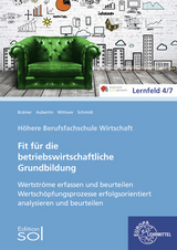 Wertestr&ouml;me erfassen und beurteilen; Wertsch&ouml;pfungsprozesse erfolgsorientiert - Ulrike Br&auml;mer, Barbara Aubertin