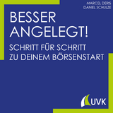 Besser angelegt! - Marcel Deris, Daniel Schulze