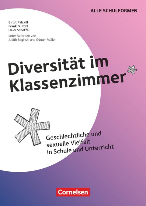 Diversit&auml;t im Klassenzimmer - Birgit Palzkill, Frank G. Pohl, Heidi Scheffel