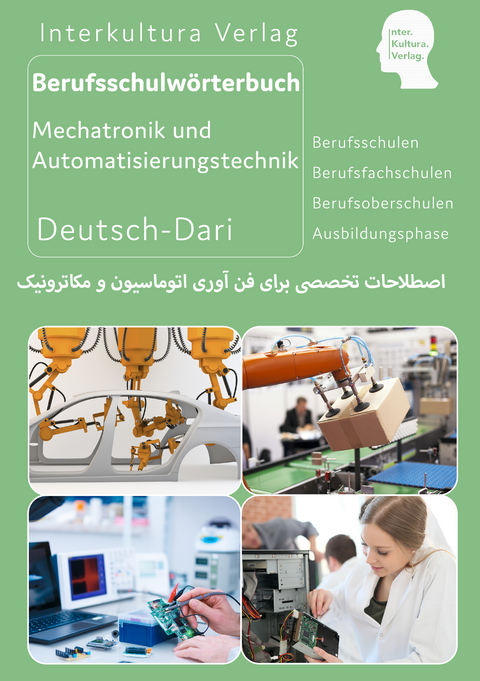Interkultura Berufschulw&ouml;rterbuch Mechatronik und Automatisierungstechnik - Teil 2