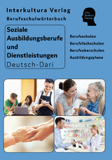 Interkultura Berufsschulw&ouml;rterbuch f&uuml;r soziale Ausbildungsberufe und Dienstleistungen