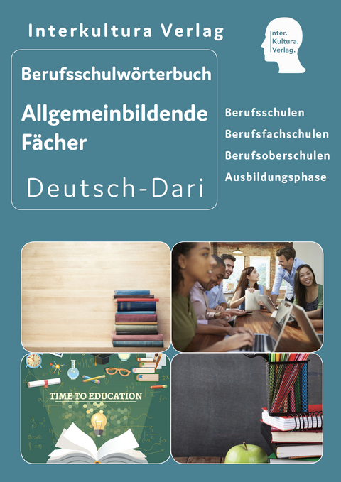 Interkultura Berufsschulw&ouml;rterbuch f&uuml;r allgemeinbildende F&auml;cher