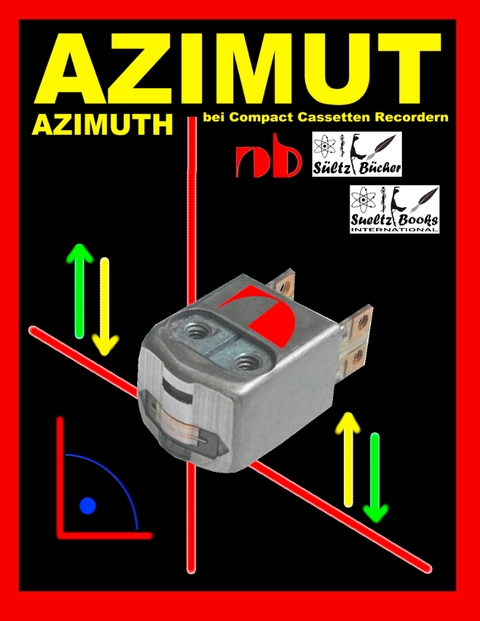 AZIMUT - AZIMUTH - bei Compact Cassetten Recordern - Uwe H. S&uuml;ltz