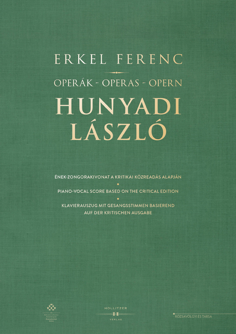 Oper&aacute;k - Operas - Opern. Hunyadi L&aacute;szl&oacute; - Ferenc Erkel