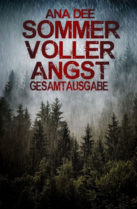 Sommer voller Angst - Ana Dee