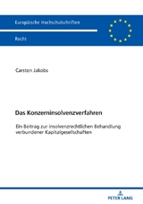 Das Konzerninsolvenzverfahren - Carsten Jakobs