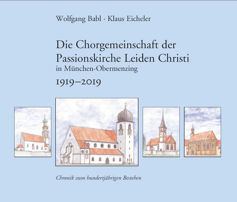 Die Chorgemeinschaft der Passionskirche Leiden Christi in M&uuml;nchen-Obermenzing - Wolfgang Babl, Klaus Eicheler