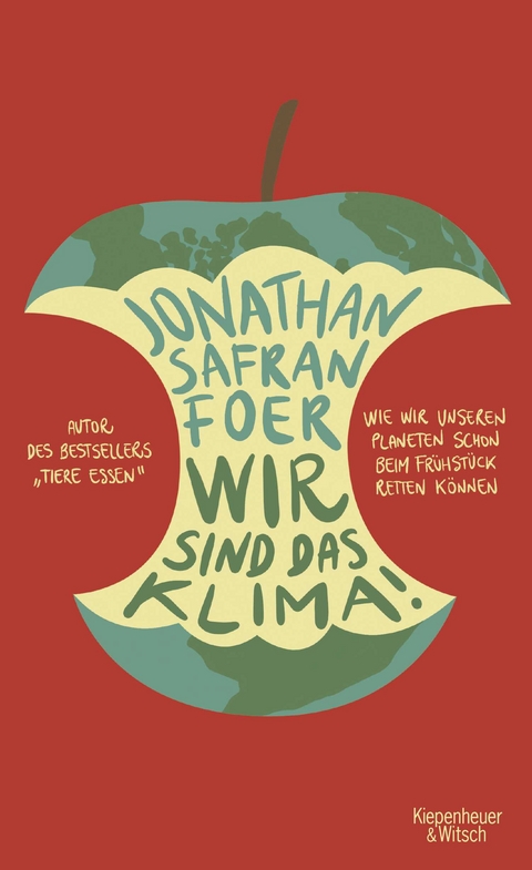Wir sind das Klima! - Jonathan Safran Foer
