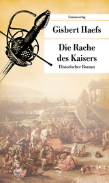 Die Rache des Kaisers - Gisbert Haefs