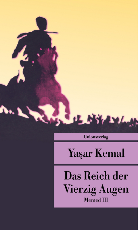 Das Reich der Vierzig Augen - Yaşar Kemal