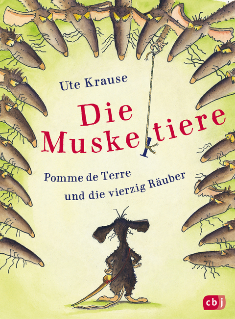 Die Muskeltiere &ndash; Pomme de Terre und die vierzig R&auml;uber - Ute Krause