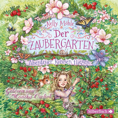 Der Zaubergarten 2: Abenteuer k&ouml;nnen fliegen - Nelly M&ouml;hle