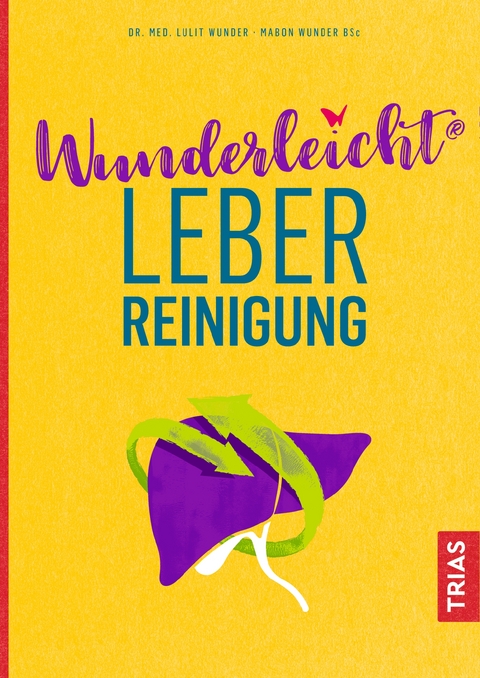 Wunderleicht Leberreinigung - Lulit Wunder, Mabon Wunder