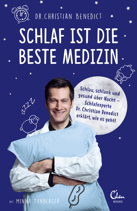 Schlaf ist die beste Medizin - Christian Benedict