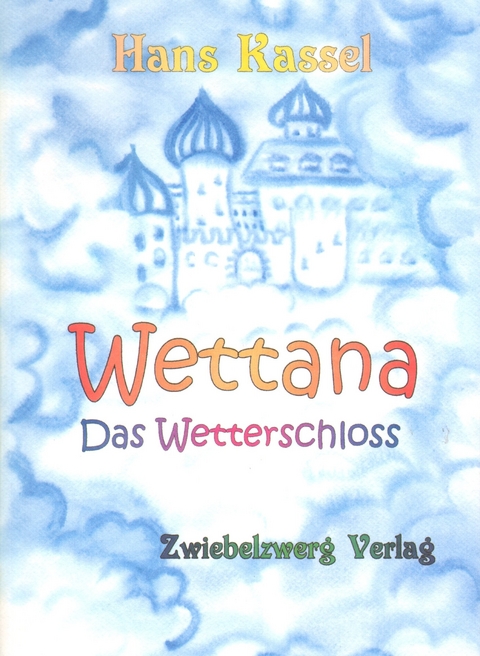 Wettana -  Hans Kassel
