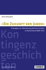 &raquo;Die Zukunft der Juden&laquo; - Anna Michaelis