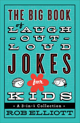 Big Book of Laugh-Out-Loud Jokes for Kids ()