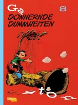 Gaston Neuedition 8: Donnernde Dummheiten - Andr&eacute; Franquin
