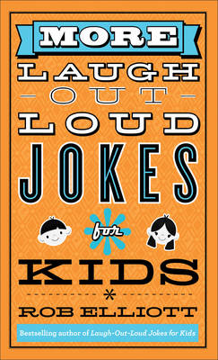 More Laugh-Out-Loud Jokes for Kids (Laugh-Out-Loud Jokes for Kids)