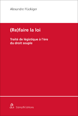(Re)faire la loi - Alexandre Fl&uuml;ckiger