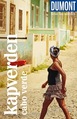 DuMont Reise-Taschenbuch Kapverden. Cabo Verde - Oliver Breda, Susanne Lipps