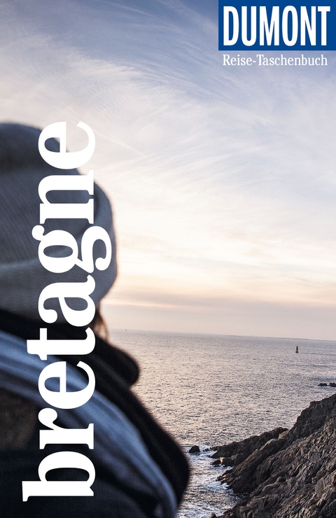 DuMont Reise-Taschenbuch Bretagne - Manfred G&ouml;rgens