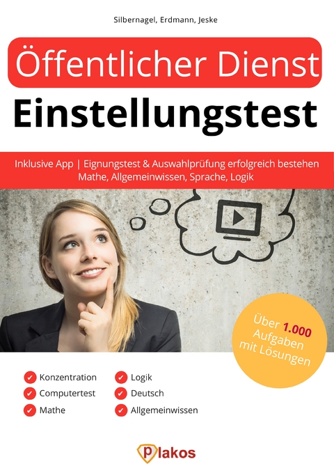 &Ouml;ffentlicher Dienst Einstellungstest inklusive App - Philipp Silbernagel, Waldemar Erdmann, Philip Jeske